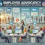 L’employee advocacy : qu’est-ce que c’est ?