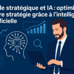 Veille stratégique et IA : optimiser votre stratégie grâce à l’intelligence artificielle